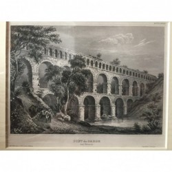 Nimes: Ansicht Pont du Garde - Stahlstich, 1850