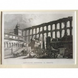 Segovia: Ansicht Aquädukt - Stahlstich, 1850