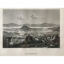 San Francisco, Gesamtansicht - Stahlstich, 1850