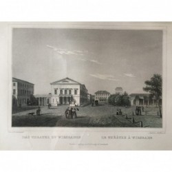 Wiesbaden, Gesamtansicht: Das Theater zu Wiesbaden - Stahlstich, 1847