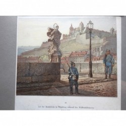 Würzburg, Auf der Mainbrücke in Würzburg während des Waffenstillstandes August 1866 - Lithographie, 1870
