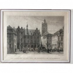 Darmstadt, Ansicht: Das Rathaus und ein Theil des Marktplatzes in Darmstadt - Stahlstich, 1850