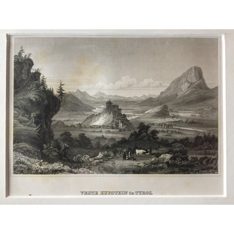 Kufstein, Ansicht: Veste Kufstein in Tyrol - Stahlstich, 1850